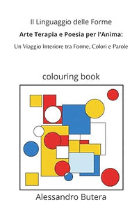 Il Linguaggio delle Forme: un'esperienza trasformativa tra arte terapia e poesia